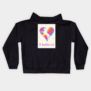 I Believe in Unicorns! Kids Hoodie